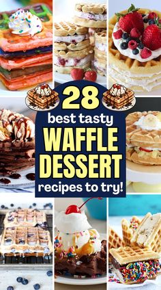 28 best tasty waffle dessert recipes to try