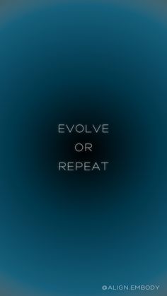 Blue to black circle gradient with words overlayed saying “evolve or repeat” Shadow Work Wallpaper, Inner Work Aesthetic, Shadow Self Quotes, Higher Self Wallpaper, Manifest Images, Shadow Work Aesthetic, Higher Self Affirmations, Shadow Work Art, Inner Child Aesthetic