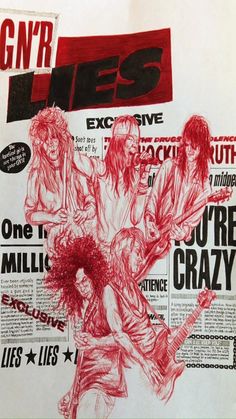 an advertisement for gn'r lies featuring the band in red and black ink