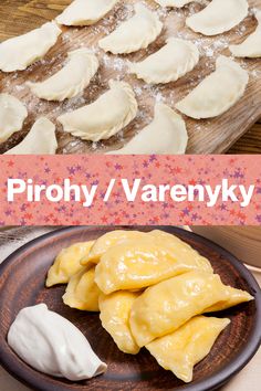 some dumplings are sitting on a plate next to a wooden cutting board with the words pirohy / varernyky