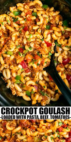 the crockpot goulash is loaded with pasta and tomatoes