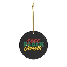 a black ornament with the words dope rock ranger on it