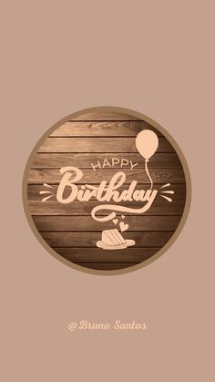 a happy birthday card with a wooden background