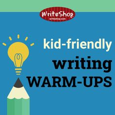 a light bulb sitting on top of a pencil with the words, kids - friendly writing warm