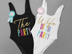 two swimsuits that say wife of the party and wife of the party