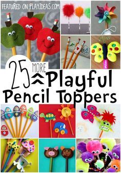 25 more playful pencil toppers for kids to make and sell at playdas com