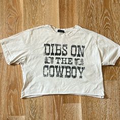 Never Worn Crop Cowboy T-Shirt Ivory Dibs On The Cowboy, The Cowboy, Cowboys Shirt, Urban Outfitters Tops, Urban Outfitters, Colorful Shirts, Cowboy, Womens Tops, Crop Tops