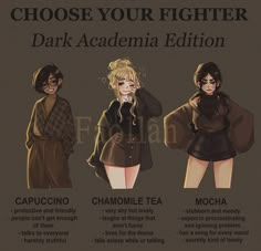 an image of three women in different outfits with the caption choose your fighter dark academy edition