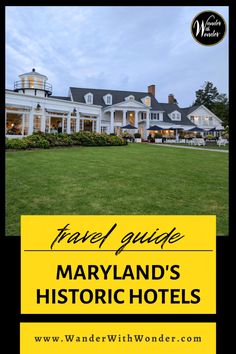 maryland's historic hotels with text overlay