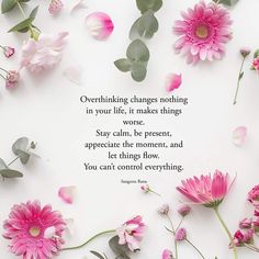 pink flowers and green leaves on a white background with an inspirational quote from george bernard