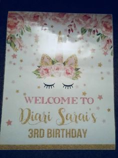 a sign that says welcome to diari sarai's 3rd birthday on it