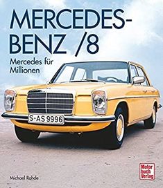 mercedes - benz / 8 mercedes fur millionen