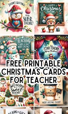 christmas cards for teachers with the words free printable christmas cards for teacher on them