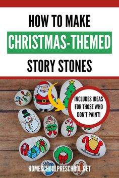 christmas themed story stones with the title how to make christmas themed story stones