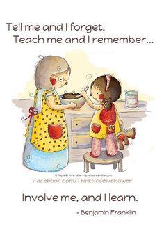 two children are eating cake together on the table, with a quote above them that reads tell me and forget teach me and i remember