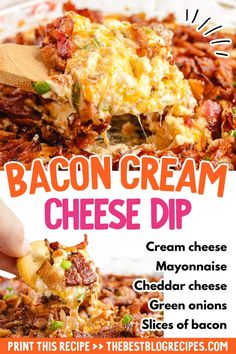 bacon cream cheese dip recipe in a casserole dish with text overlay that reads bacon cream cheese dip