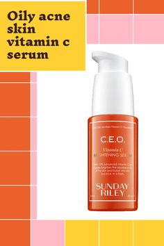 Best Vitamin C Serum for Oily Acne Prone Skin