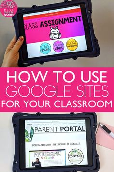 an ipad with the text how to use google sites for your classroom