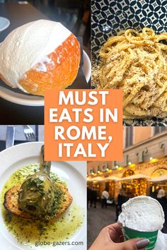 four different pictures with the words must eats in rome, italy