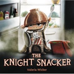 the knight snacker by valeia wicker