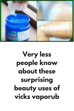 Very less people know about these surprising beauty uses of vicks vaporub Surprising Uses For Vicks Vapor Rub. 4 Beauty Hacks With Vicks Vapor Rub. Vicks Vapor Rub is a perfect addition for your beauty needs. Here are 4 very effective ways you can... Chesty Cough, Sinus Headache