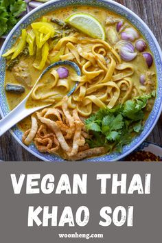 Vegan Thai Khao Soi Malaysian Curry, How To Cook Chili, Vegan Asian Recipes, Asian Noodle Recipes, Thai Recipe, Gluten Free Noodles, Vegan Fish