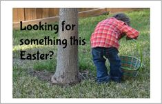 a young boy holding a basket next to a tree with the words looking for something this easter?