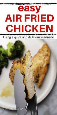 Juicy cut piece of chicken held by tongs. Easy Air Fried Chicken, Easy Pork Chop Marinade, Pork Chop Marinade, Simple Marinade, Easy Chicken Marinade, Chicken Filet, Easy Marinades