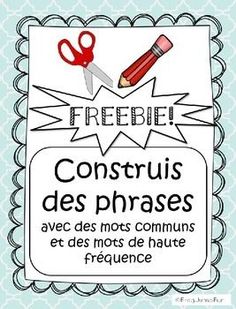 a poster with scissors and the words freebie, construis des phrases