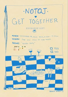 a blue and white checkered table cloth with the words, not to get together