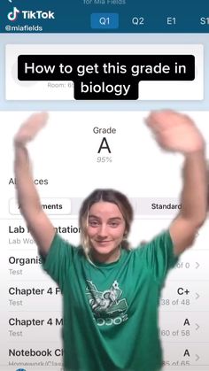 a person holding their hands up in the air with text reading how to get this grade in biology