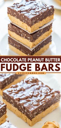 chocolate peanut butter fudge bars stacked on top of each other with the words, chocolate peanut butter fudge bars