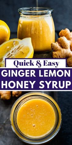 ginger lemon honey syrup in a mason jar with the text quick and easy ginger lemon honey syrup