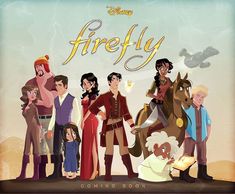 the cast of disney's firefly is shown in this poster from their upcoming movie