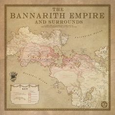 the bannarth empire and surroundings, with an old map in front of it