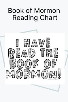 the book of mormon reading chart is shown in black and white, with text that reads i have read the book of mormon