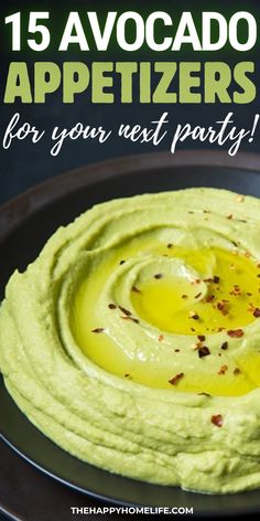 avocado appetizers for your next party