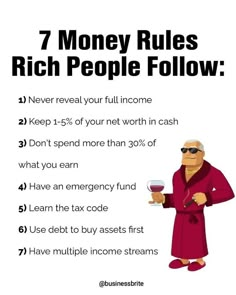 a man in a bathrobe holding a glass of wine with the words, 7 money rules rich people follow