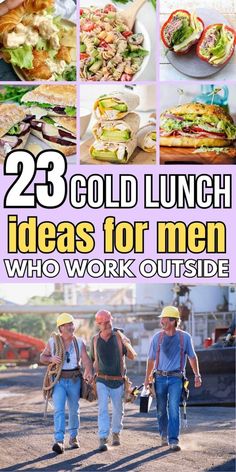 the cover of 23 gold lunch ideas for men who work outside, including sandwiches and salads