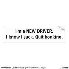 New Driver Quotes, New Driver Sticker, Driver Online, Car Things, Girly Pop, Funny Bumper Stickers, Valentine Photography, Car Bumper Stickers