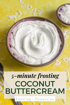 three small bowls filled with coconut buttercream on top of a yellow tablecloth