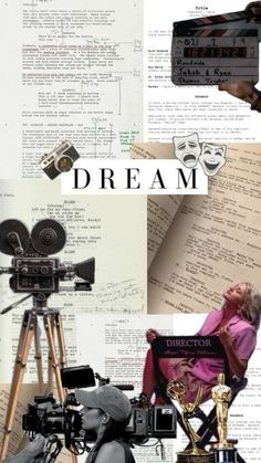 a collage of photos with the words dream written on them and an image of a man sitting in a chair next to a movie camera