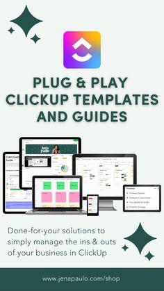 the flyer for plug & play clickup templates and guides, with multiple devices