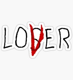 the word loder painted in red and black sticker