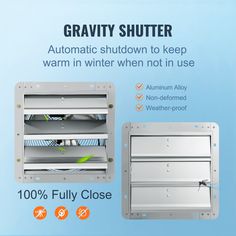 an advertisement for the gravity shutter automatic shut down to keep warm in winter when not in use