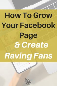 a laptop with the title how to grow your facebook page and create raviing fans