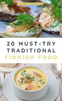 the cover of 20 must - try traditional finnish food, including bread and soups