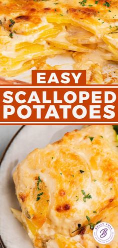 an easy scalloped potato casserole is shown on a plate