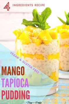 mango tapioca pudding recipe in a glass dish with mint leaves on top and the title vegan & gluten free