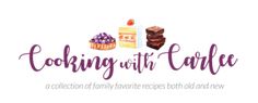 the logo for cooking with cake, a collection of family favorite recipes both old and new